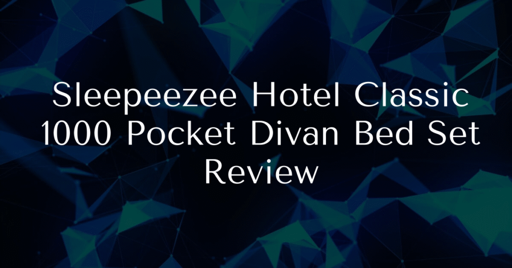 Sleepeezee Hotel Classic 1000 Pocket Divan Bed Set Review